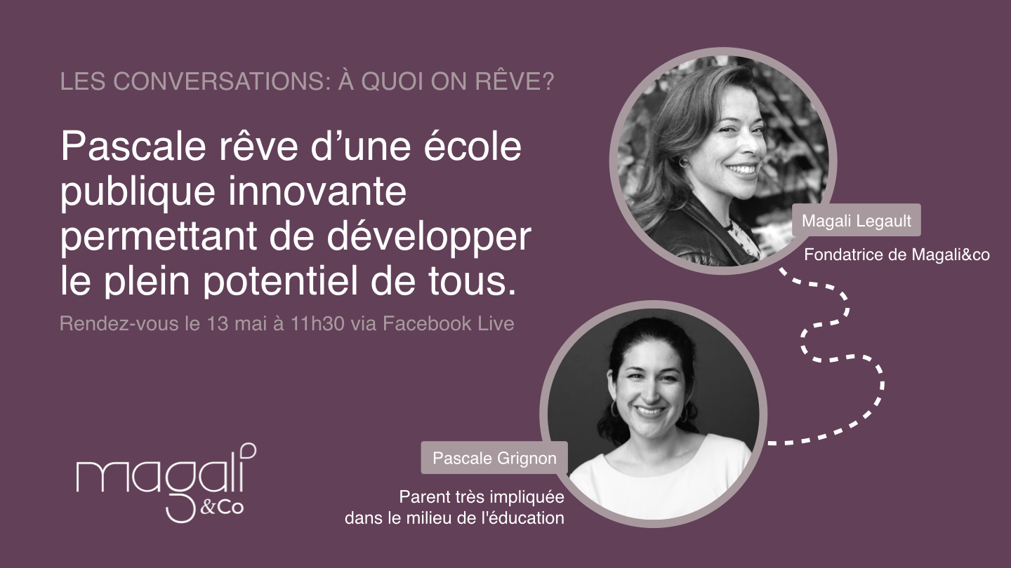 Pascale Grignon 13 mai : L’école publique de rêve