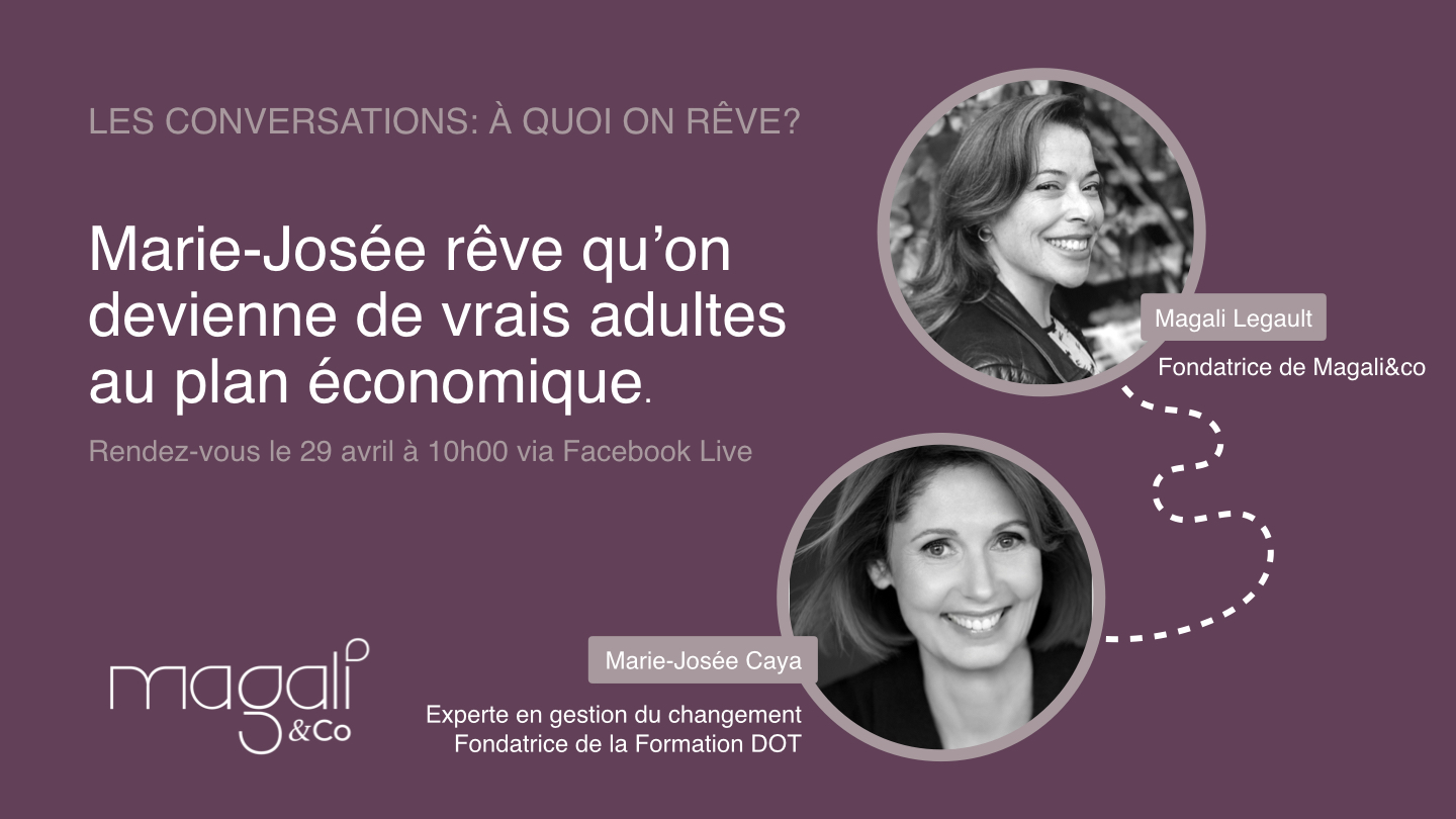 Marie-Josée Caya 29 avril : Être adulte au plan économique