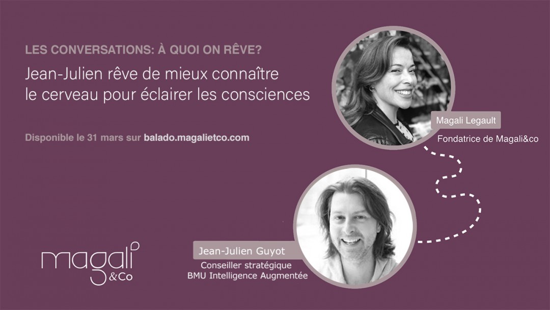 Jean-Julien Guyot 31 mars : Connaître le cerveau pour éclairer les consciences