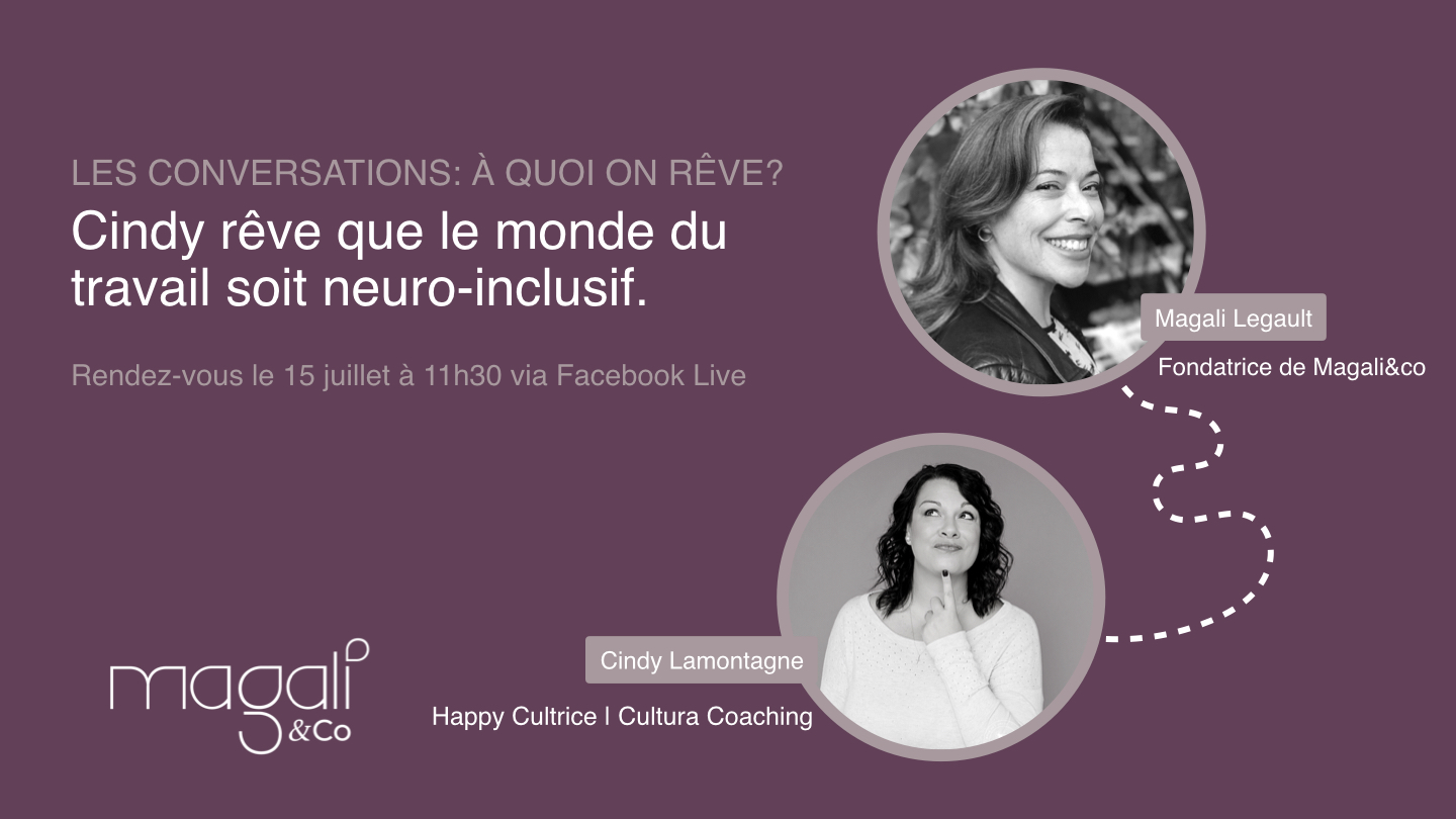Cindy Lamontagne 15 juillet: Un monde du travail neuro-inclusif