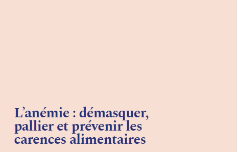 Démasquer, pallier et prévenir les carences alimentaires