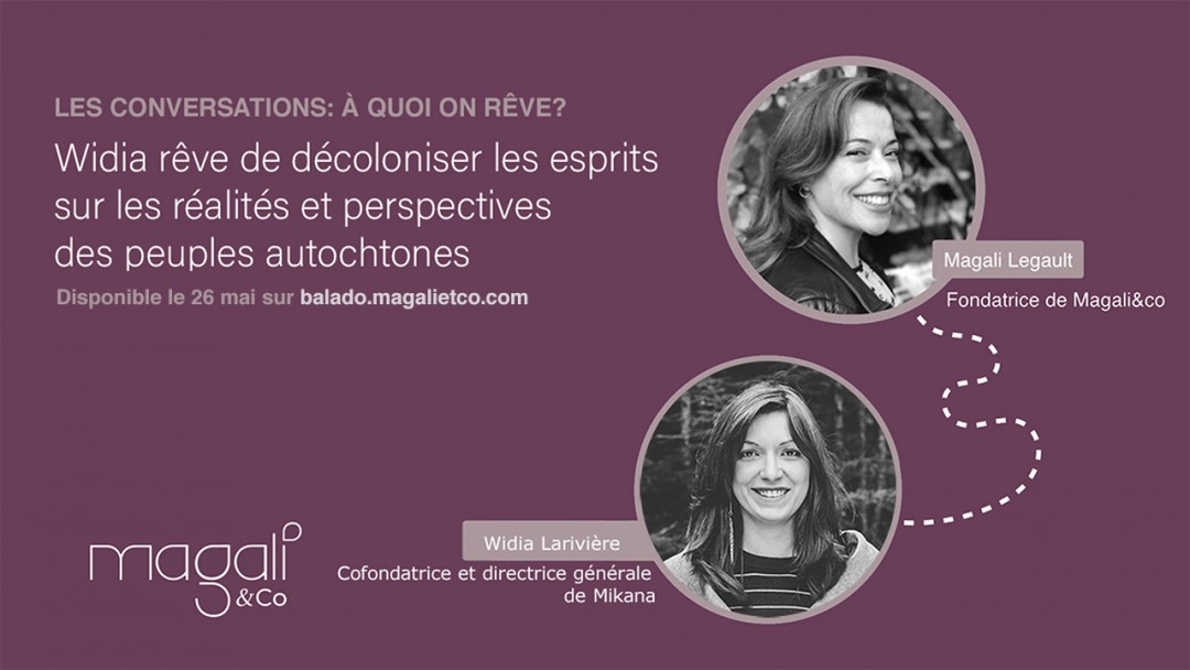 Widia Larivière 26 mai : Décoloniser nos esprits face à la réalité autochtone